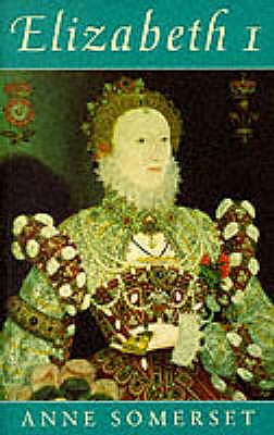 Elizabeth I - Somerset, Anne, Lady