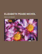 Elizabeth Pease Nichol