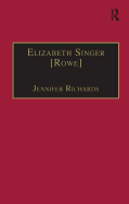 Elizabeth Singer [Rowe]: Printed Writings 1641-1700: Series II, Part Two, Volume 7