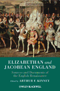 Elizabethan and Jacobean England: Sources and Documents of the English Renaissance