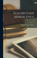 Elizabethan Minor Epics; 0