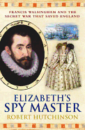 Elizabeth's Spymaster