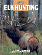 Elk Hunting - Zumbo, Jim