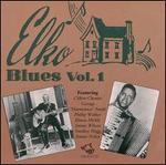 Elko Blues, Vol. 1