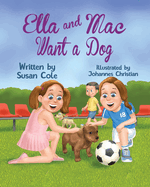 Ella and Mac Want a Dog