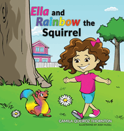 Ella and Rainbow the Squirrel