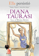 Ella Persisti? Diana Taurasi / She Persisted: Diana Taurasi