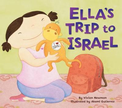 Ella's Trip to Israel - Newman, Vivian Bonnie