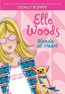 Elle Woods: Blonde at Heart