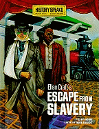 Ellen Craft's Escape from Slavery