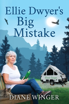 Ellie Dwyer's Big Mistake - Winger, Diane