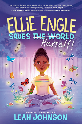 Ellie Engle Saves Herself - Johnson, Leah