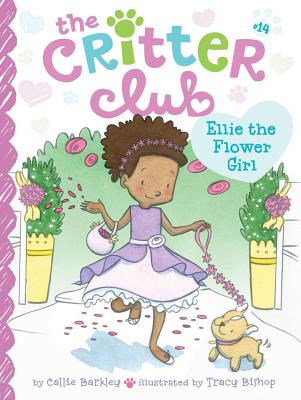 Ellie the Flower Girl: Volume 14 - Barkley, Callie, and Bishop, Tracy (Illustrator)
