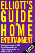 Elliot's Guide to Home Entertainment