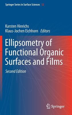 Ellipsometry of Functional Organic Surfaces and Films - Hinrichs, Karsten (Editor), and Eichhorn, Klaus-Jochen (Editor)