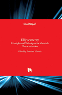 Ellipsometry: Principles and Techniques for Materials Characterization