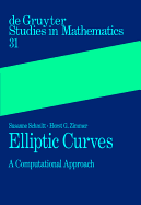 Elliptic Curves: A Computational Approach