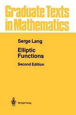 Elliptic Functions - Lang, Serge