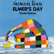 Elmer's Day (English-Gujarati)