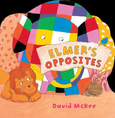 Elmer's Opposites - 