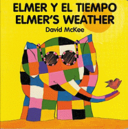 Elmer's Weather (English-Spanish) - McKee, David, and Pullin, Beatriz (Translated by)