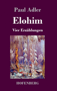 Elohim: Vier Erzhlungen