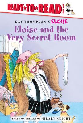 Eloise and the Very Secret Room - Weiss, Ellen