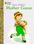 Eloise Wilkin's Mother Goose