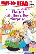 Eloise's Mother's Day Surprise: Ready-To-Read Level 1