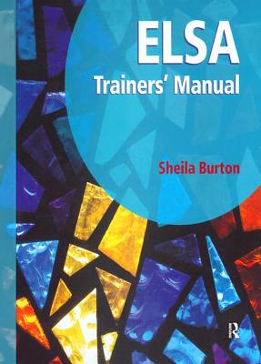 ELSA Trainers' Manual - Burton, Sheila