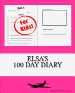 Elsa's 100 Day Diary