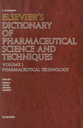 Elsevier's Dictionary of Pharmaceutical Science and Techniques - Sliosberg, A (Compiled by)