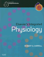 Elsevier's Integrated Physiology: With Student Consult Online Access - Carroll, Robert G