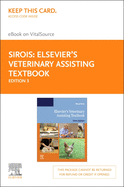 Elsevier's Veterinary Assisting Textbook - Elsevier eBook on Vitalsource (Retail Access Card)