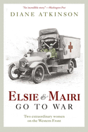Elsie & Mairi Go to War