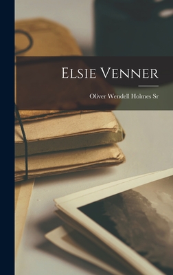 Elsie Venner - Holmes, Oliver Wendell, Sr.