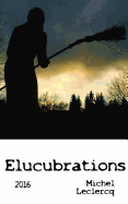 Elucubrations