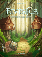 Elvesfur: Journey through Eldoria
