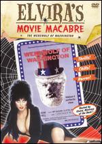 Elvira's Movie Macabre: Werewolf of Washington