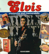 Elvis: Memories and Memorabilia