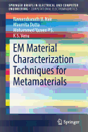 Em Material Characterization Techniques for Metamaterials