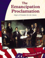 Emancipation Proclamation: Hope of Freedom for the Slaves - Martin, Michael J