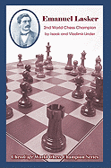 Emanuel Lasker: Second World Chess Champion