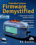 Embedded Systems Firmware Demystified - Sutter, Ed