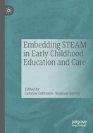 Embedding Steam in Early Childhood Education and Care