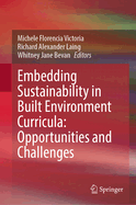 Embedding Sustainability in Built Environment Curricula: Opportunities and Challenges