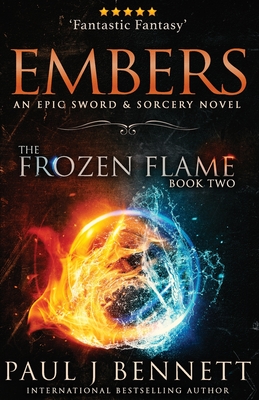 Embers: A Sword & Sorcery Novel - Bennett, Paul J