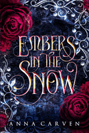 Embers in the Snow: A Vampire Fantasy Romance