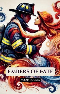 Embers of Fate - Palace, Lisa, and Rodgers, Susan