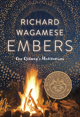 Embers: One Ojibway's Meditations - Wagamese, Richard